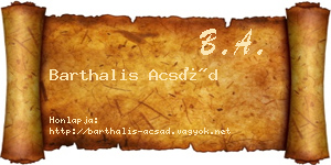 Barthalis Acsád névjegykártya